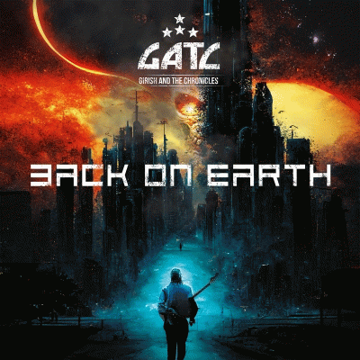Girish And The Chronicles : Back on Earth